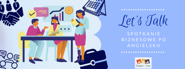 Let’s Talk: Spotkanie biznesowe: 50+ przydatnych zwrotów