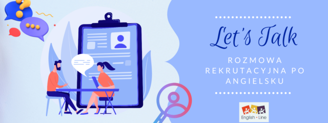 Job interview, czyli rozmowa rekrutacyjna po angielsku