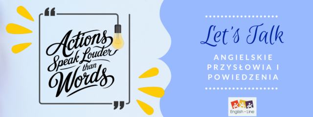 Najpopularniejsze przysłowia i powiedzenia po angielsku