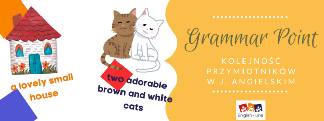 Kolejność przymiotników w języku angielskim